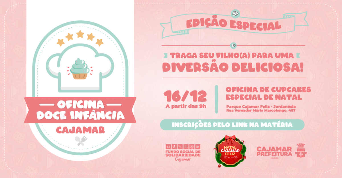 Inscrições abertas para Oficina Doce Infância Especial de Natal