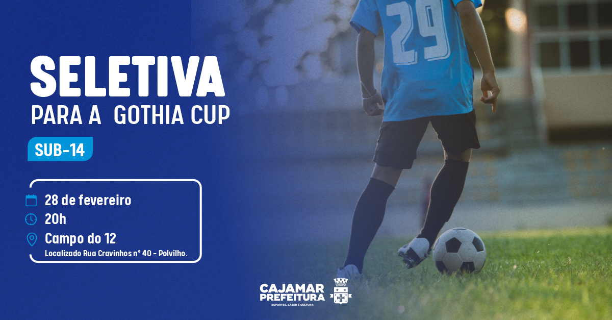 Seletiva de Futebol Sub-14: Seja parte do time que representará Cajamar na Gothia Cup!