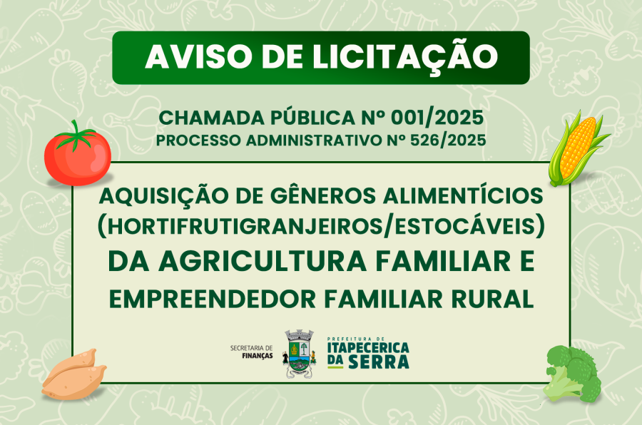 AVISO DE LICITAÇÃO - Aquisição de gêneros alimentícios da Agricultura Familiar e Empreendedor Familiar Rural